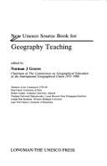 New UNESCO Source Book for Geography Teaching - Graves, Norman J (Editor), and Longman Group Limited