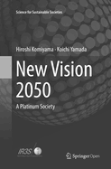 New Vision 2050: A Platinum Society