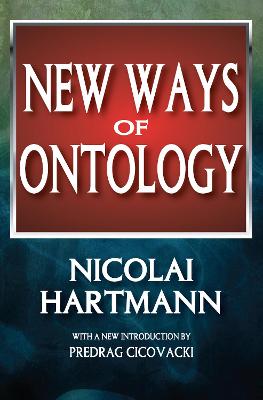 New Ways of Ontology - Hartmann, Nicolai (Editor)