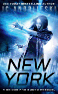 New York: A Bridge & Sword Prequel