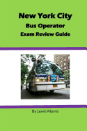 New York City Bus Operator Exam Review Guide