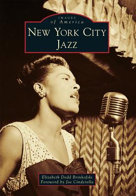 New York City Jazz - Brinkofski, Elizabeth Dodd, and Cinderella, Foreword By Joe (Foreword by)
