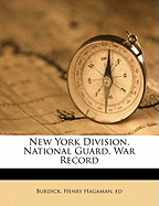 New York Division, National Guard, War Record