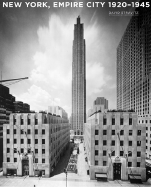 New York, Empire City: 1920-1945