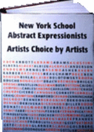 New York School Abstract Expressionists: Artists Choice by Artists - Herskovic, Marika (Editor)