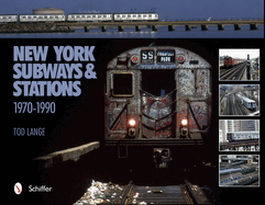 New York Subways & Stations: 1970-1990