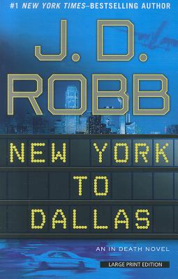 New York to Dallas - Robb, J D