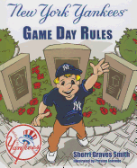New York Yankees Game Day Rules