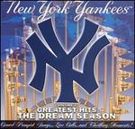 New York Yankees Greatest Hits, Vol. 2: The Dream Season