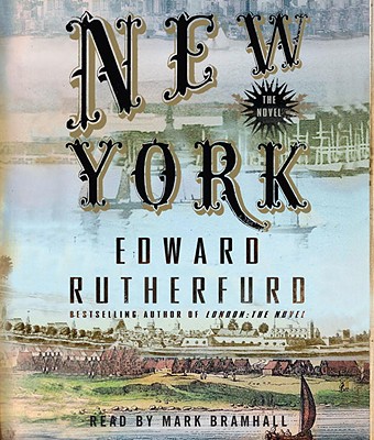 New York - Rutherfurd, Edward, and Bramhall, Mark (Read by)