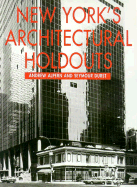 New York's Architectural Holdouts - Alpern, Andrew, and Durst, Seymour