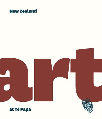 New Zealand Art at Te Papa - Stocker, Mark (Editor)