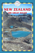New Zealand: The Great Walks: Includes Auckland and Wellington City Guides