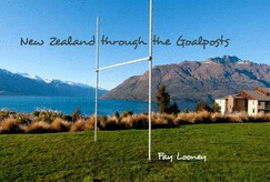 New Zealand Through the Goalposts