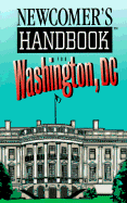 Newcomer's Handbook for Washington, DC