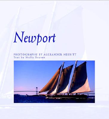 Newport - Nesbitt, Alexander (Photographer), and Sexton, Molly (Text by)