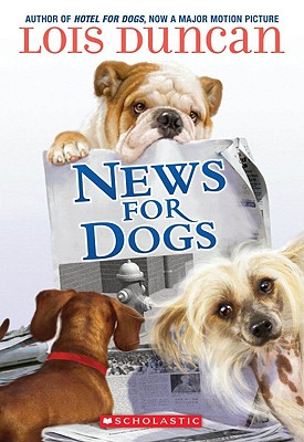 News for Dogs - Duncan, Lois