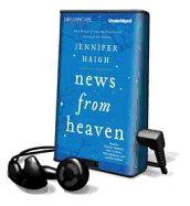News from Heaven: The Bakerton Stories