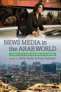 News Media in the Arab World: A Study of 10 Arab and Muslim Countries