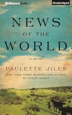 News of the World - Jiles, Paulette, and Gardner, Grover, Professor (Read by)