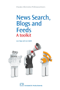 News Search, Blogs and Feeds: A Toolkit