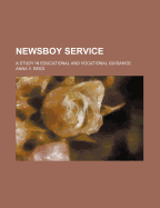 Newsboy Service: A Study in Educational and Vocational Guidance