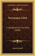 Newspaper Libel: A Handbook for the Press (1888)