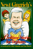 Newt Gingrich's Bedtime Stories for Orphans
