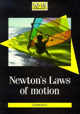 Newton's Laws of Motion - School Mathematics Project