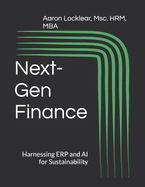 NEXT-GEN Finance: Harnessing ERP and AI for Sustainability