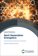 Next Generation Energetics: 2nd International Explosives Conference