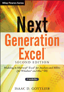 Next Generation Excel: Modeling In Excel For Analysts And MBAs (For MS Windows And Mac OS)