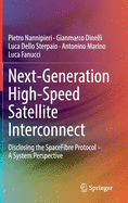 Next-Generation High-Speed Satellite Interconnect: Disclosing the Spacefibre Protocol - A System Perspective