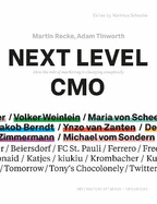 Next Level CMO: How the role of marketing is changing completely