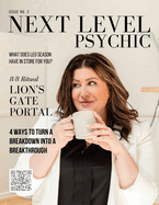 Next Level Psychic Magazine: Spiritual Awakening and the Soul's Evolution