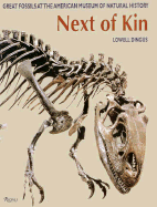 Next of Kin: Great Fossils at the American Museum of Natural History