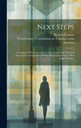 Next Steps: A Program Of Activities Against Prostitution And Venereal Diseases For Communities Which Have Closed Their "red Light" Districts