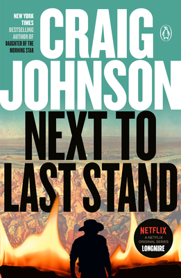 Next to Last Stand: A Longmire Mystery - Johnson, Craig