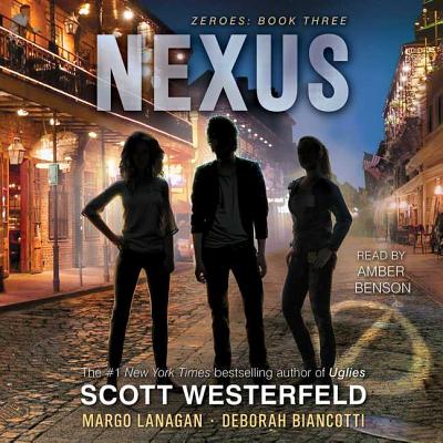 Nexus - Benson, Amber (Read by), and Westerfeld, Scott, and Lanagan, Margo