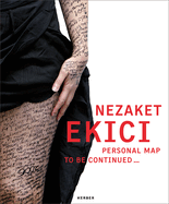 Nezaket Ekici: Personal Map (to be Continued - )