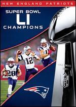 NFL: Super Bowl LI Champions - New England Patriots