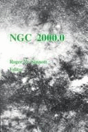 Ngc 2000.0: The Complete New General Catalogue and Index Catalogues of Nebulae and Star Clusters by John Louis Emil Dreyer