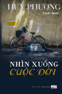 Nhin Xuong Cuoc Doi