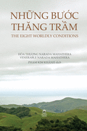 Nhng BUc ThAng Trm - The Eight Worldly Conditions