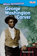 Nios Fantsticos: George Washington Carver