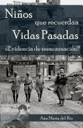 Nios que recuerdan vidas pasadas: Evidencia de reencarnacin?