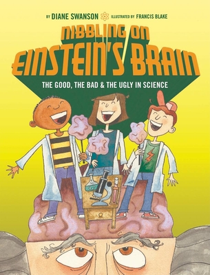 Nibbling on Einstein's Brain - Swanson, Diane