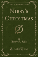 Nibsy's Christmas (Classic Reprint)