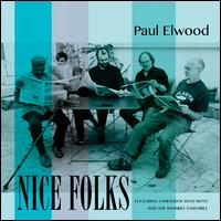 Nice Folks - Paul Elwood