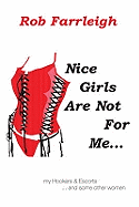 Nice Girls Are Not For Me